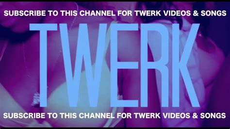 twerk songs|twerk song playlist.